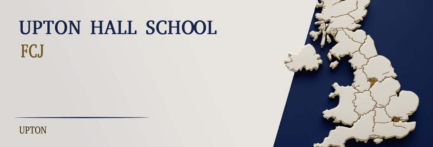 Upton Hall School (FCJ)- 11+ Parent’s Guide