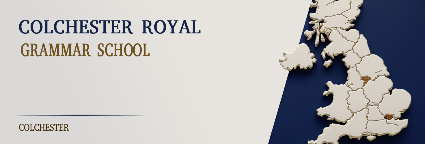 Colchester Royal Grammar School- 11+ Parent’s Guide
