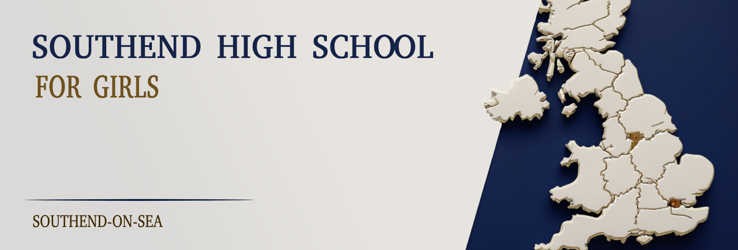 Southend High School for Girls – 11+ Parent’s Guide