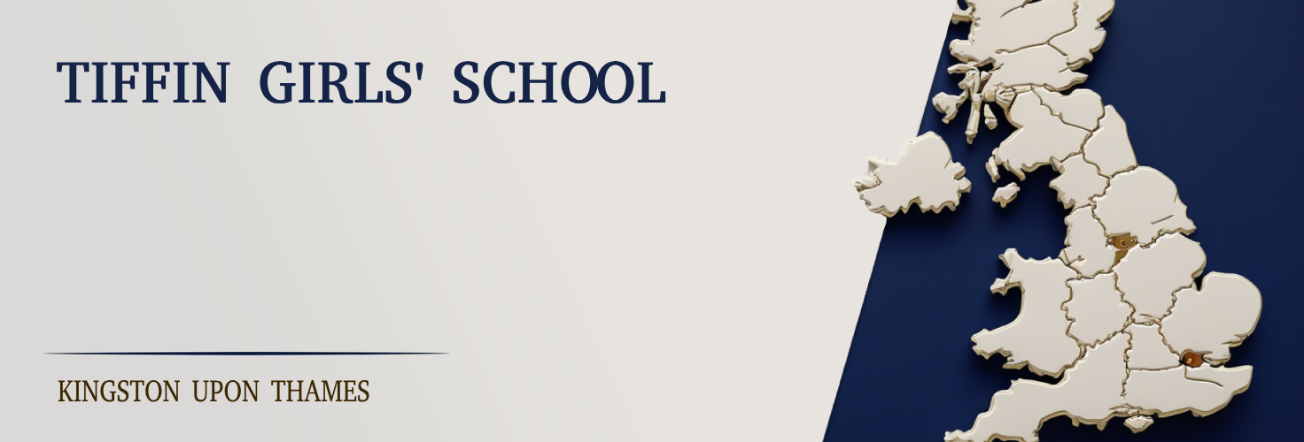 Tiffin Girls’ School, Kingston upon Thames – 11+ Parent’s Guide