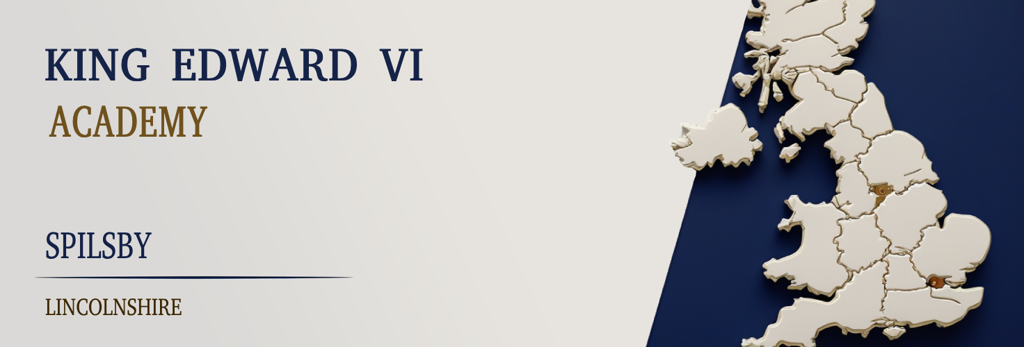 King Edward VI Academy, Spilsby – 11+ Parent’s Guide